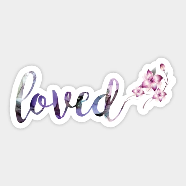 Loved Sticker by AmazingArtMandi